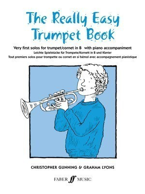 The Really Easy Trumpet Book - Trumpet/Piano Accompaniment by Lyons/Gunning Faber 0571509983