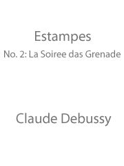 Debussy - Estampes (No. 2: La soirée dans Grenade) - Piano Solo (Digital Download)
