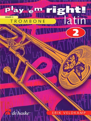Play 'Em Right Latin - Vol. 2 - Trombone - Erik Veldkamp - Trombone De Haske Publications
