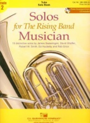 Solos for The Rising Band Musician - Tuba solo book - David Shaffer|Ed Huckeby|James Swearingen|Rob Grice|Robert W. Smith - Tuba C.L. Barnhouse Company /CD