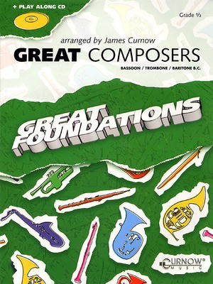 Great Composers - Bassoon/Trombone/Baritone B.C. - Grade 0.5 - Baritone|Bassoon|Euphonium|Trombone James Curnow Curnow Music /CD