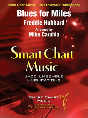 Blues for Miles - Freddie Hubbard - Mike Carubia C.L. Barnhouse Company Score/Parts