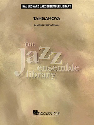 Tanganova - Michael Philip Mossman - Hal Leonard Score/Parts