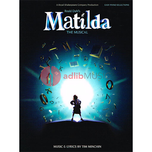 Minchen Tim - Roald Dahl's Matilda The Musical - Easy Piano Wise Publications AM1006401
