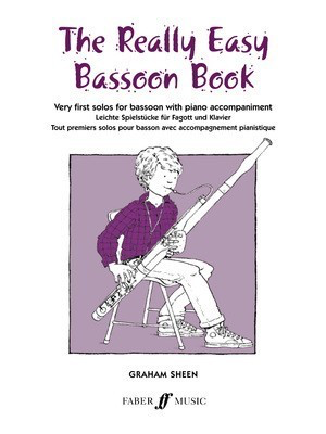 The Really Easy Bassoon Book - for Bassoon and Piano - Bassoon Graham Sheen Faber Music