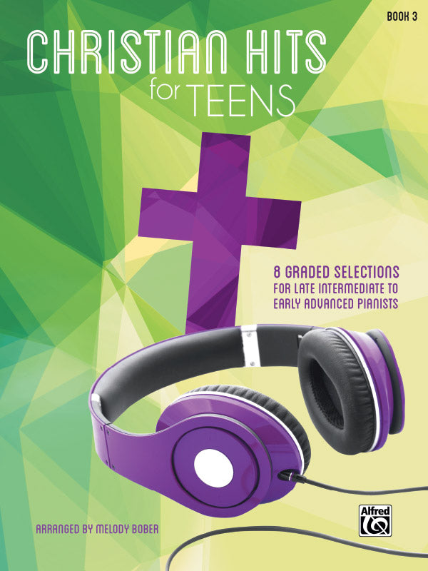 Christian Hits for Teens Book 3