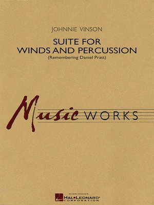 Suite for Winds and Percussion - Johnnie Vinson - Hal Leonard Score/Parts/CD