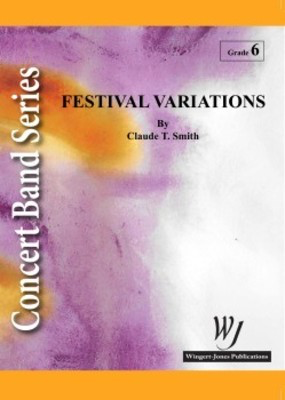 Festival Variations - Claude T. Smith - Wingert-Jones Publications Score/Parts