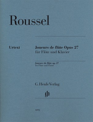 Joueurs de Flute Op. 27 - for Flute and Piano - Albert Roussel - Flute G. Henle Verlag