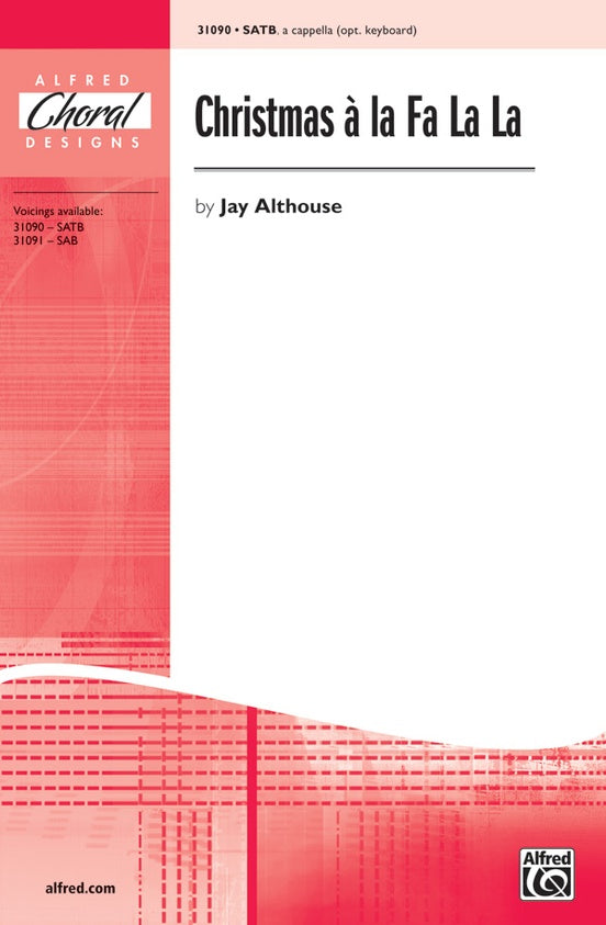 Christmas a la Fa La La – SATB a cappella Choral Octavo (Digital Download)