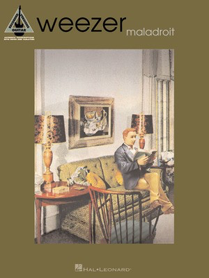 Weezer - Maladroit - Guitar Hal Leonard Guitar TAB with Lyrics & Chords
