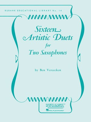 Sixteen Artistic Duets - Benjamin Vereecken - Saxophone Rubank Publications Saxophone Duet