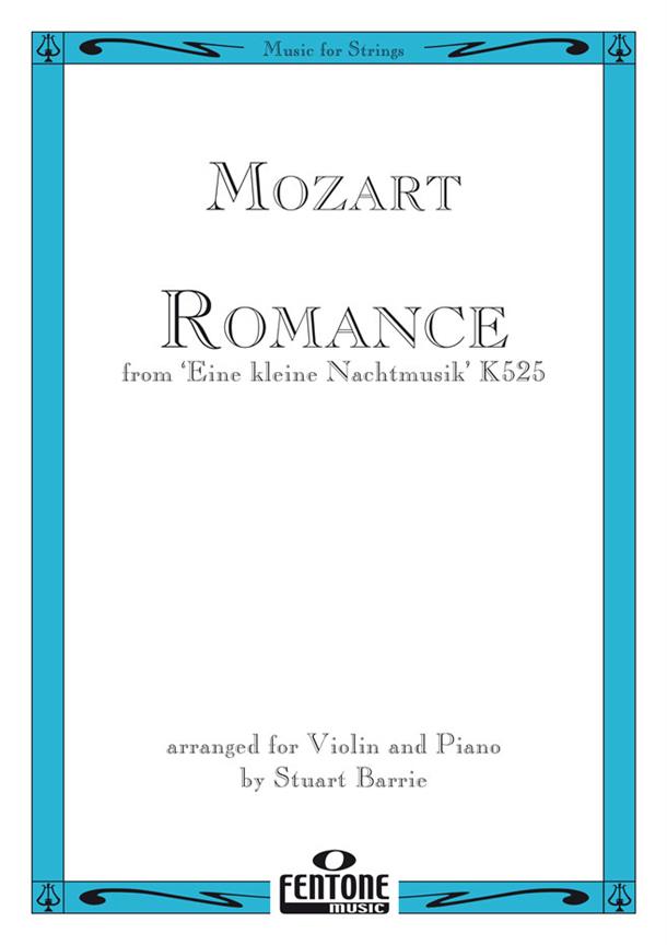 Mozart - Romance (Eine Kleine Nachtmusik) K525 - Violin/Piano Accompaniment Fentone F355