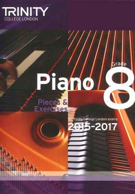 Piano Pieces & Exercises - Grade 8 - 2015-2017 - Trinity College London TCL12791