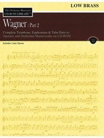 Wagner: Part 2 - Volume 12 - The Orchestra Musician's CD-ROM Library - Low Brass - Richard Wagner - Tuba|Trombone Hal Leonard CD-ROM