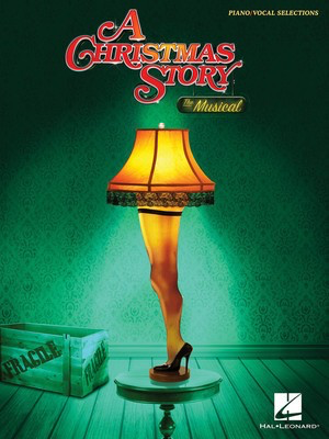 A Christmas Story - The Musical - Piano|Vocal Hal Leonard Vocal Selections