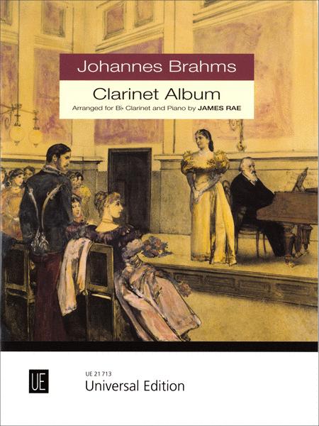 Brahms - Clarinet Album - Bb Clarient/Piano Accompaniment arranged by James Rae Universal