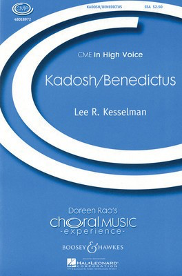 Kadosh/Benedictus - CME In High Voice - Lee Kesselman - SSA Boosey & Hawkes Octavo