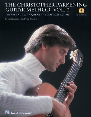 The Christopher Parkening Guitar Method - Volume 2 - Intermediate to Upper-Intermediate Level - Classical Guitar David Brandon|Jack Marshall Christopher Parkening Hal Leonard /CD