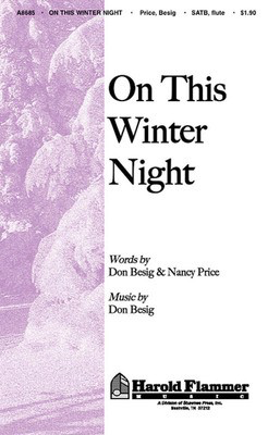 On This Winter Night - Don Besig|Nancy Price - SATB Shawnee Press Choral Score Octavo