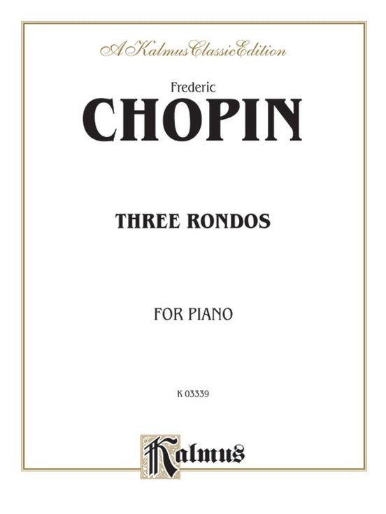Chopin - Rondos (Ed. Franz Liszt) - Piano Solo (Digital Download)