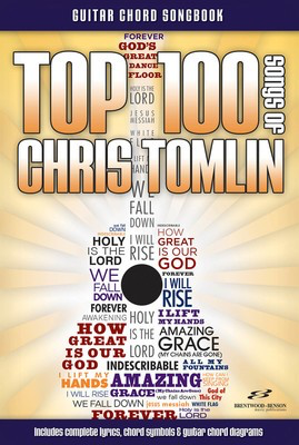 Top 100 Songs of Chris Tomlin Guitar Songbook - Guitar Brentwood-Benson Guitar Solo