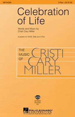 Celebration of Life - 2-Part Robin Miller Hal Leonard Octavo