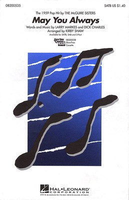 May You Always - Dick Charles|Larry Markes - SATB Kirby Shaw Hal Leonard Choral Score Octavo