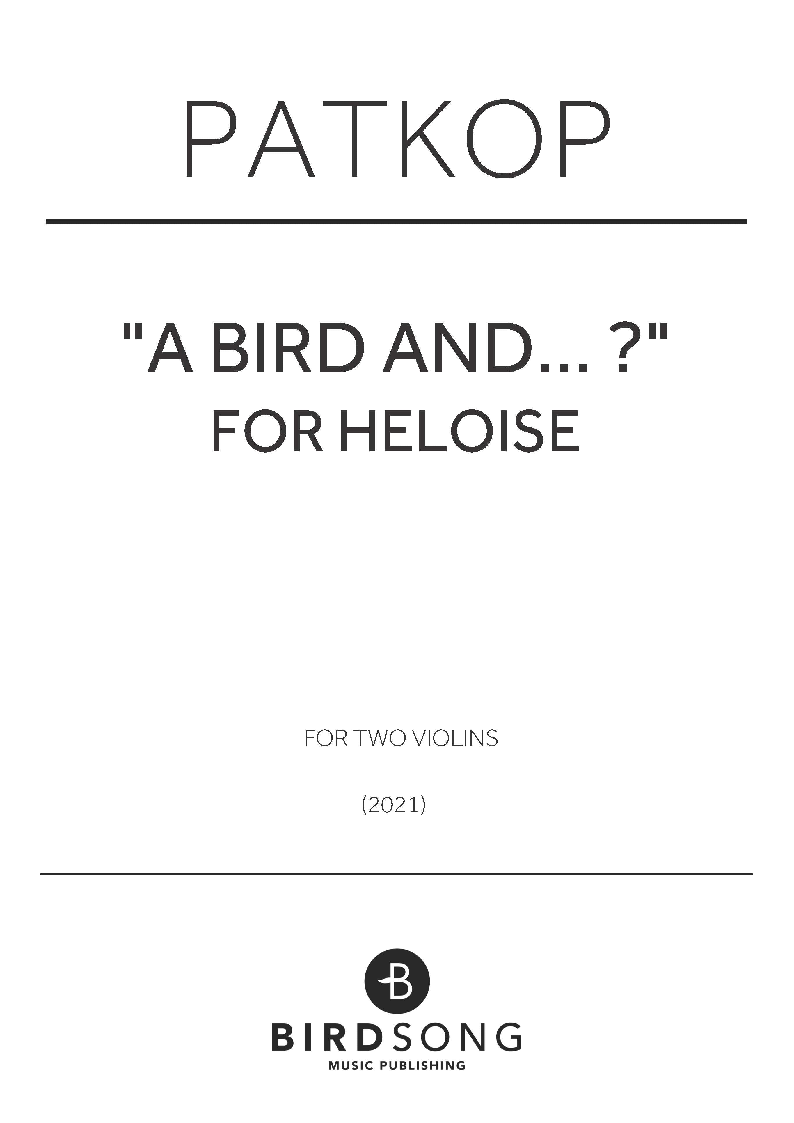 "a bird and…?" for Heloise - Violin Duet (Digital Download)