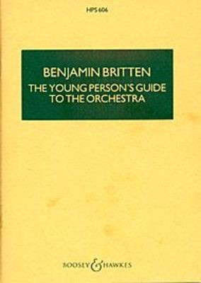 The Young Person's Guide to the Orchestra Op. 34 - Variations and fugue on a theme of Purcell - Benjamin Britten - Boosey & Hawkes Study Score Score