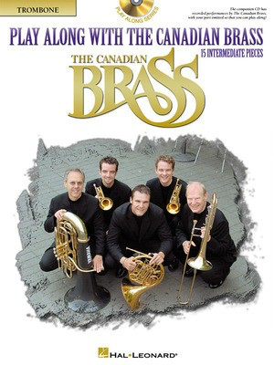 Play Along with The Canadian Brass - Trombone - Book/CD - Trombone Canadian Brass /CD