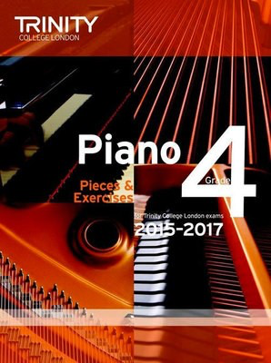 Piano Pieces & Exercises - Grade 4 - 2015-2017 - Trinity College London TCL12753