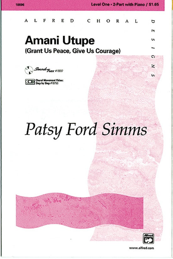Amani Utupe (Swahili-Grant Us Peace, Give Us Courage) - 2-Part Choral Octavo (Digital Download)