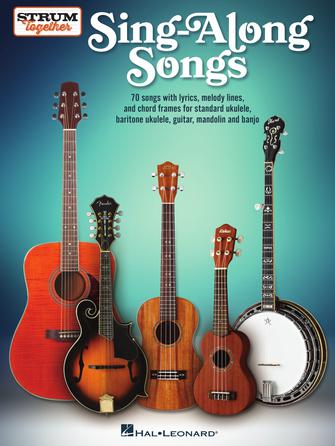 Strum Together Sing-along Songs - Guitar Chords/Lyrics/Melody arranged by Phillips Hal Leonard 1091718