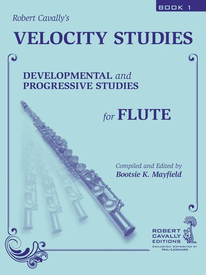 Velocity Studies, Book 1 - Developmental and Progressive Studies for Flute - Robert Cavally - Hal Leonard Flute Solo