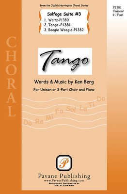Tango - (from Solfege Suite #3) - Ken Berg - 2-Part Pavane Publishing Choral Score Octavo