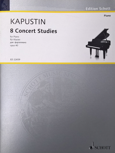 Eight Concert Studies Op. 40 - Kapustin - Piano Solo - Schott Edition