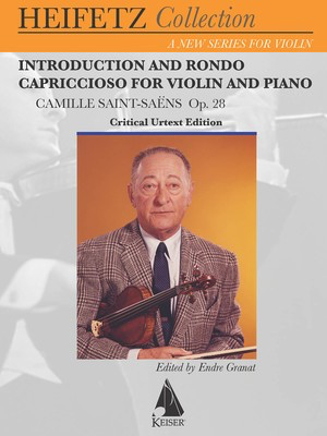 Introduction and Rondo Capriccioso, Op. 28 - for Violin and Piano - Critical Urtext Edition - Camille Saint-Saens - Violin Lauren Keiser Music Publishing
