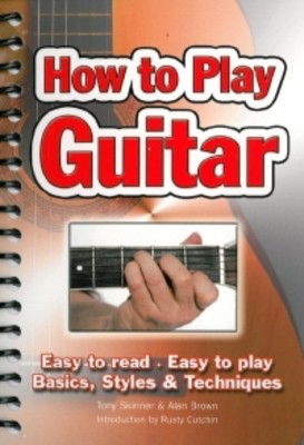 How To Play Guitar Spiral Bound -