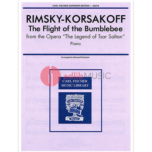 Rimsky-Korsakov - The Flight of the Bumble Bee from the Opera 'The Legend of Tsar Saltan' - Piano arranged by Maxwell Eckstein Carl Fischer S2278