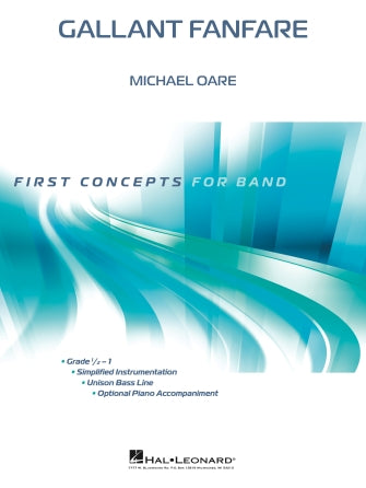Oare - Gallant Fanfare - Concert Band Grade 0.5-1 Score/Parts Hal Leonard 4008139