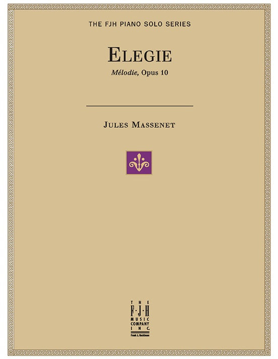Massenet - Elegie, Melodie, Op. 10 - Piano (Digital Download)