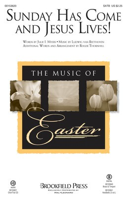 Sunday Has Come and Jesus Lives! - Ludwig van Beethoven|Roger Thornhill - SATB Brookfield Press Octavo