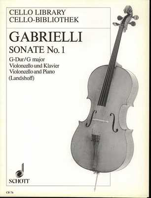Gabrielli - Sonata #1 in Gmaj - Cello/Piano Accompaniment Schott CB76