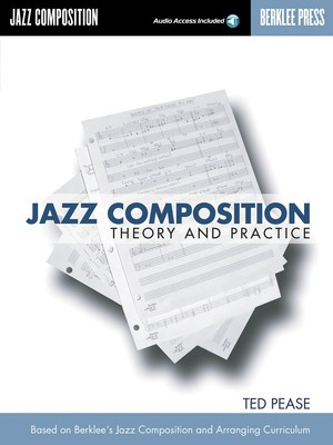 Jazz Composition - Theory and Practice - Ted Pease Berklee Press /CD