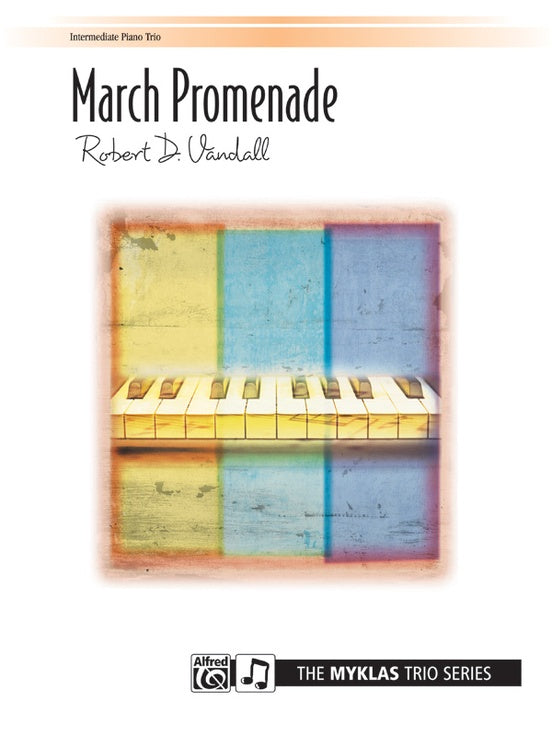 March Promenade - 1 Piano, 6 Hands (Digital Download)