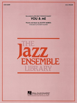 You & Me - Scotty Morris - Roger Holmes Hal Leonard Score/Parts