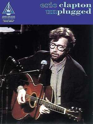 Eric Clapton Unplugged - Guitar/Vocal Tab/Lyrics/Chords Wise