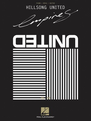 Hillsong United - Empires - Guitar|Piano|Vocal Hal Leonard