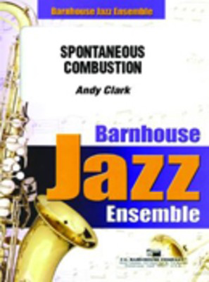 Spontaneus Combustion - Andy Clark - C.L. Barnhouse Company Score/Parts